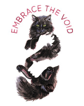 Embrace The Void - 11x14" Signed Art Print