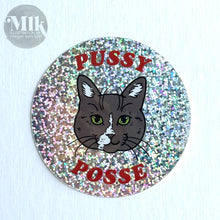 Pussy Posse - 3" Round Holographic Glitter Vinyl Sticker