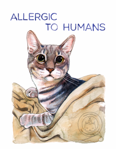 Allergic To Humans - 11x14" Signed Art Print