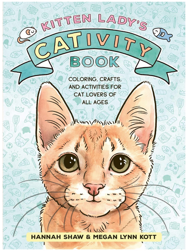 Kitten Lady's CATivity Book - Illustrator Signed Copy of Book