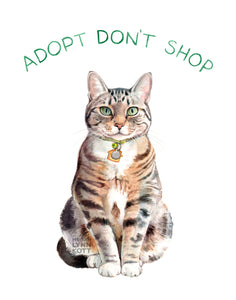 Adopt Don't Shop - 11x14" Signed Art Print