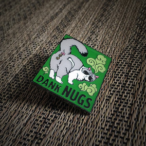Dank Nugs - 1.75" Enamel Pin - Collaboration with Cat Man of West Oakland