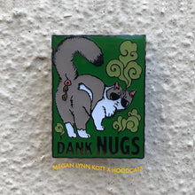 Dank Nugs - 1.75" Enamel Pin - Collaboration with Cat Man of West Oakland