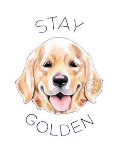 Stay Golden - 11x14" Signed Art Print